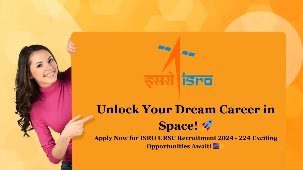 ISRO URSC Recruitment 2024