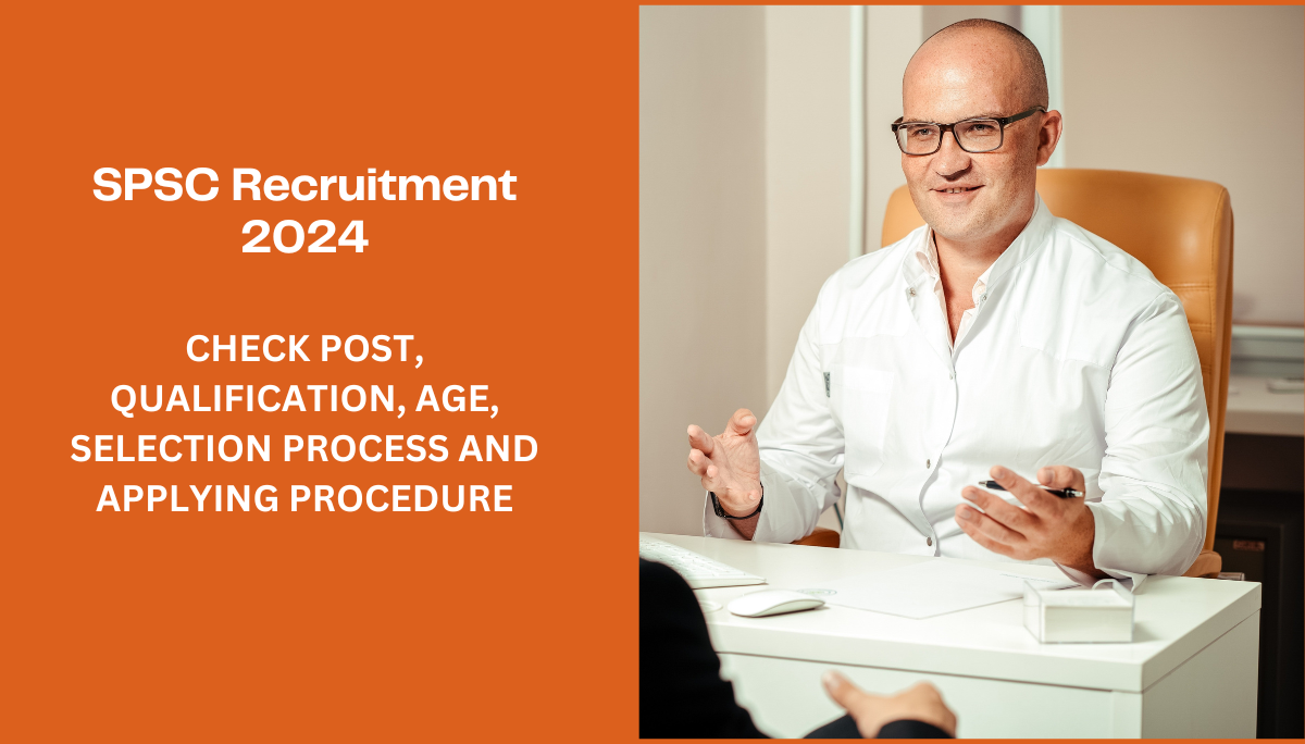 SPSC Recruitment 2024