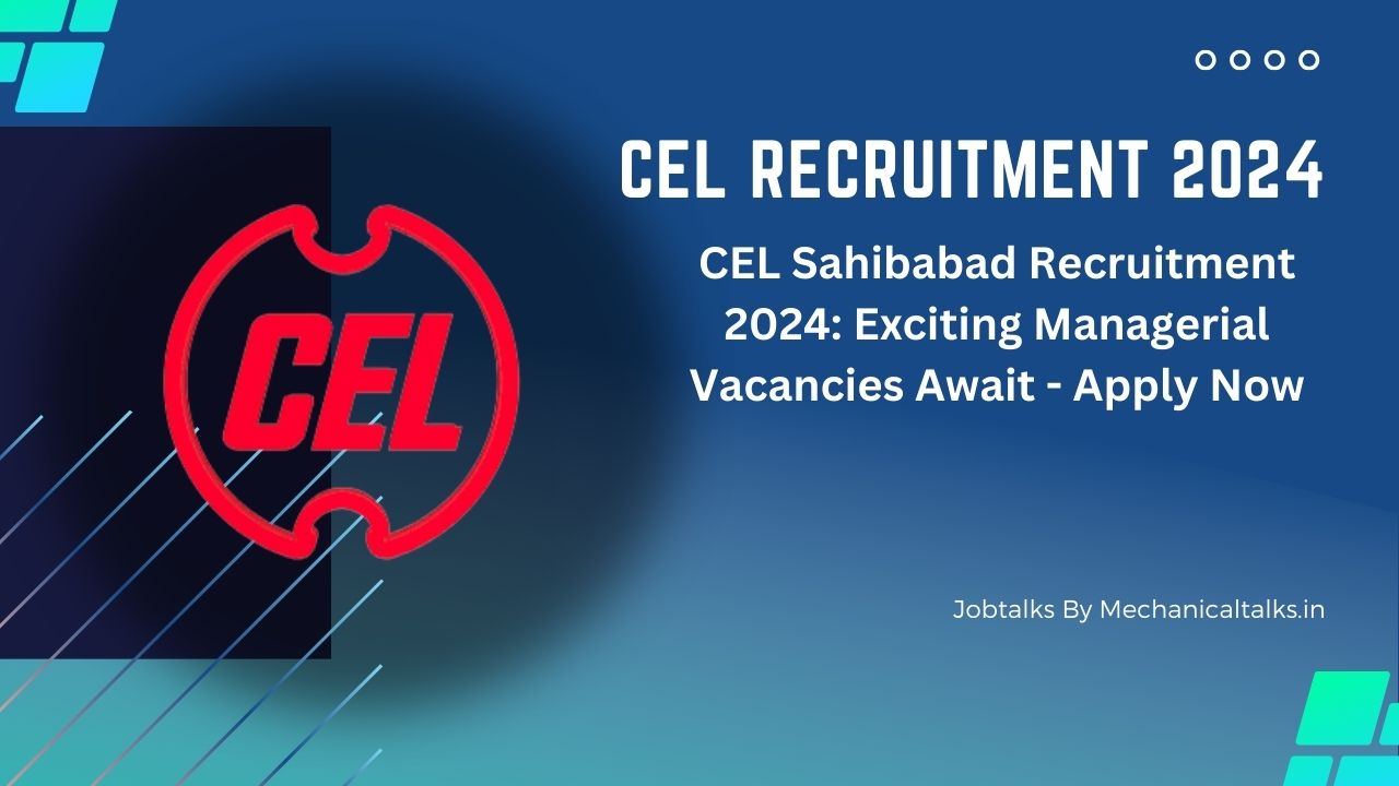 CEL Recruitment 2024